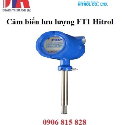 Cảm biến lưu lượng FT1 Hitrol Chính hãng
