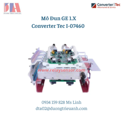 Mô Đun GE 1.X Converter Tec I-07460 chinh hang